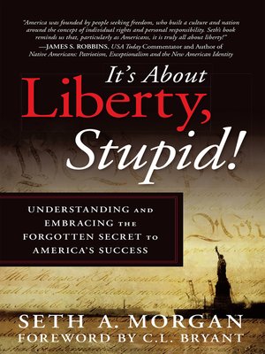 cover image of It'S About Liberty, Stupid!